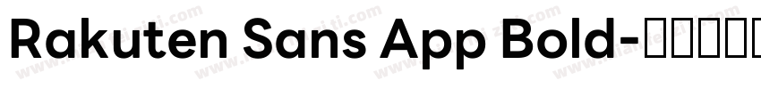 Rakuten Sans App Bold字体转换